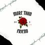 More Than Just a Friend (Explicit)