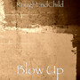 Blow Up (Explicit)