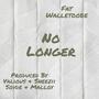 No Longer (feat. Valious) [Explicit]