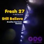 Still Believe (Brazilian Soul Crew Remixes)