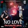 No Love (feat. Lil Marty) [Explicit]