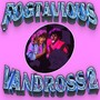 Fogtavious Vandross 2 (Explicit)