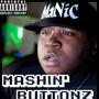 Mashin' Buttonz (Explicit)