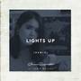 Lights Up (Remix)