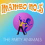 Mambo No. 5 – Latin Dance Party