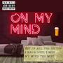 On my mind (feat. No.Example) [Explicit]