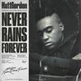 Never Rains Forever