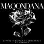 Maqondana (feat. Zeenhle)