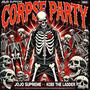 #CORPSEPARTY (feat. Kobi The Ladder) [Explicit]