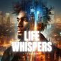 Life Whispers