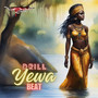 Drill Yewa Beat