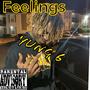 Feelings (Explicit)