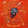 Big Bang (feat. Feral Serge, Dali', Reign Mfn Supreme, Dzl1, Whichcraft, Fazeonerok, Bobby Craves, Fortified Mind, Jimmi Da Grunt, Guttamouf, The Wiz & Wann Sklobi) [Explicit]