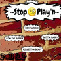 Stop Play'n (feat. BJM The Rapper, Buttaraspy & Killz Tha Beast ) [Explicit]