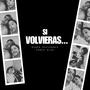 Si volvieras (feat. Edrey Blau)