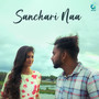 Sanchari Naa