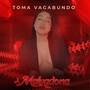 Toma Vagabundo (Explicit)