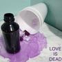 Love Is Dead (Explicit)