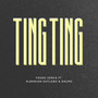 Ting Ting (Explicit)