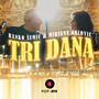 Tri dana