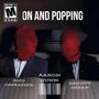 On And Popping (feat. Bad Guy Ocean & Aaron Gunn) [Explicit]