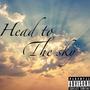 Head To The Sky (Explicit)