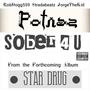 Sober 4 U (feat. RobDogg559, Jorge The Kid & Stradabeatz) [Explicit]