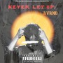 Never Let Up (Explicit)