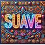 Suavé (feat. NutZo) [Explicit]