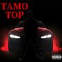 TAMO' TOP (Explicit)