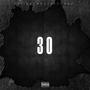 30 (feat. The Kid Jeremiah) [Explicit]