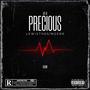 Life Is Precious (Explicit)