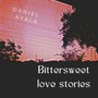 Bittersweet Love Stories