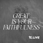 Great Is Your Faithfulness (feat. Michelle Nuckols)