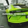 Immer wieder (Explicit)