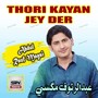 Thori Kayan Jey Der