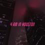 4 am in Houston (Explicit)