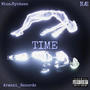 Time (feat. NÆ & Whos.Nynteen) [Explicit]