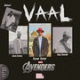 Vaal Avengers (Explicit)