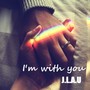 I m with U