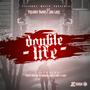 Double Life (Explicit)