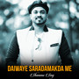 Daiwaye Saradamakda Me - Single