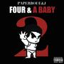 Four & A Baby 2 (Explicit)