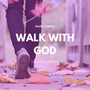 Walk with God