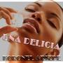 Una Delicia (Acustic) [Explicit]