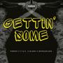 Gettin' Some (feat. Q.K., $LA$H & Marquel806) [Explicit]