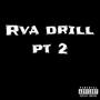 Rva Drill (feat. Joe2x) [Explicit]