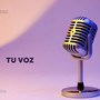 Tu Voz