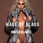 Made of Glass (Explicit)