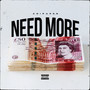 Need More (Explicit)